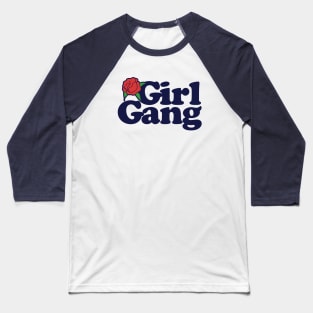 Girl Gang Baseball T-Shirt